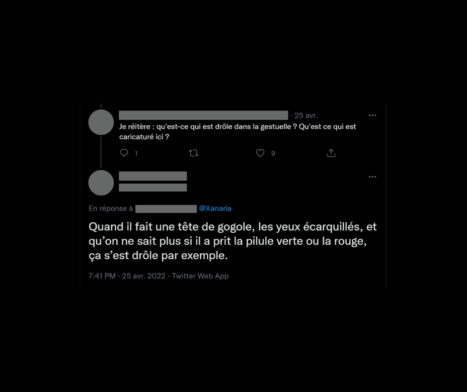 Tweet anonymisé qui dit : Quand il fait une tête de gogole, les yeux équarquillés, et qu'on ne sait plus si il a prit la pilule verte ou la rouge, ça c'est drôle par exemple."